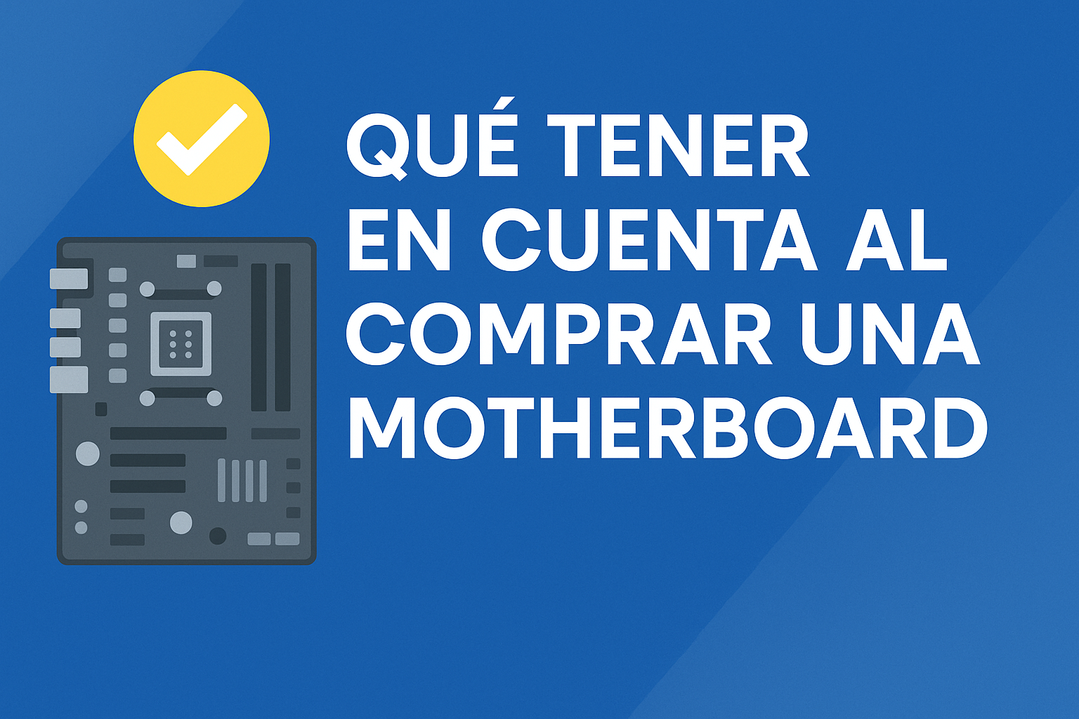 Como elegir tu próximo Motherboard