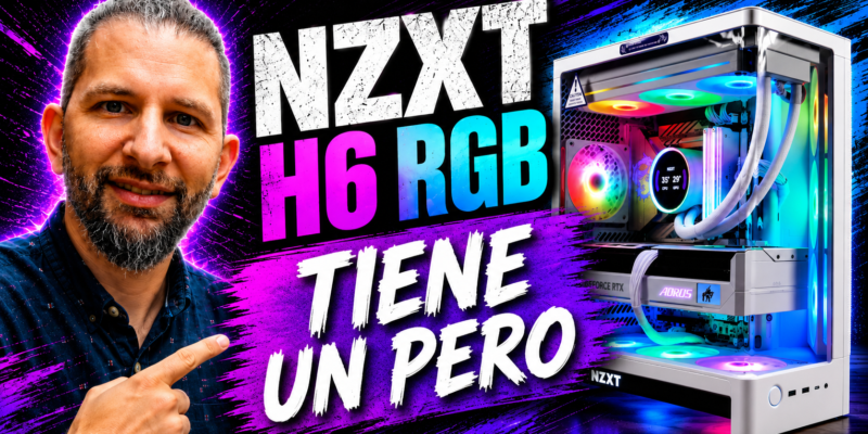 Gabinete NZXT H6 RGB+ Review: ¿Vale la pena para tu setup?